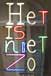 neon, het is niet zo